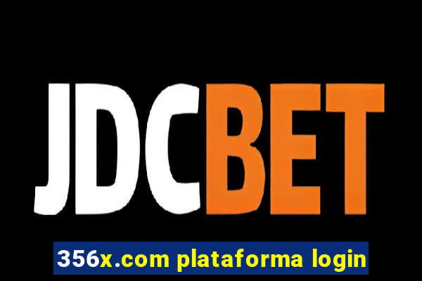 356x.com plataforma login